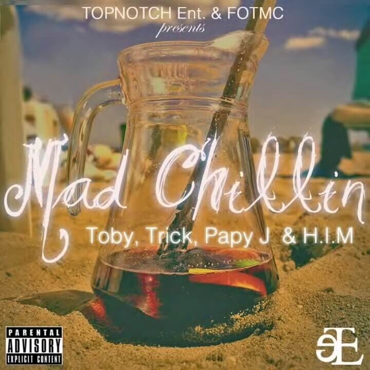Toby, Trick, Papy j & H.I.M - Mad Chilling 1 width=720