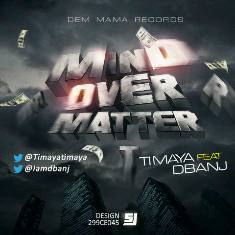 Timaya-Dbanj-mind-over-matter-1