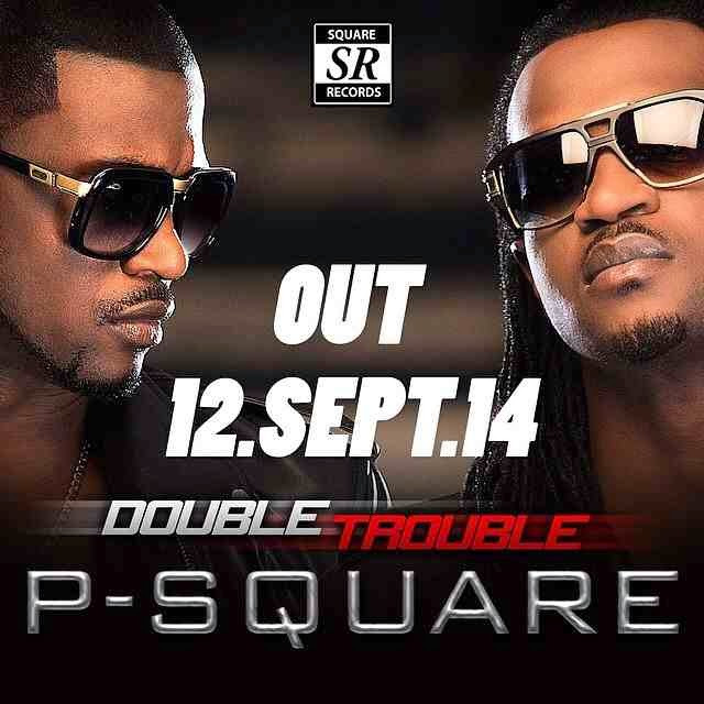 Double-Trouble-P-Square
