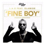 L.A.X – “Fine Boy” ft. Olamide