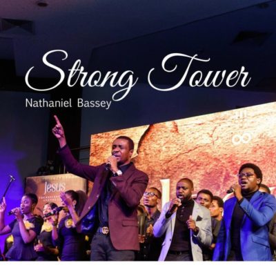 [Gospel Music] Nathaniel Bassey – “Strong Tower” ft Glenn Gwazai