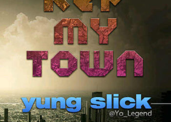 Rep my Town yungslick