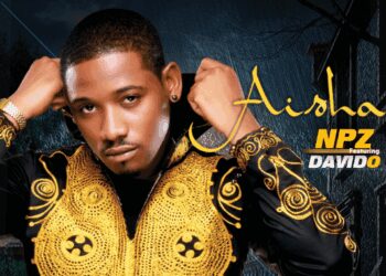 NPZ - Aisha Ft Davido 2 AISHA