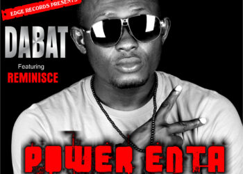 PREMIERE: DaBat - Power Enta ft Reminisce 2 DABAT POWER ENTA