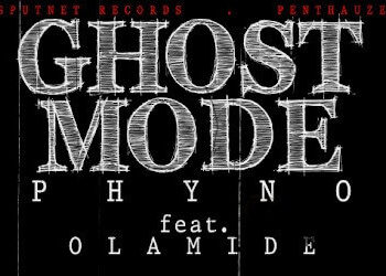 phyno ft olamide ghost mode artwork