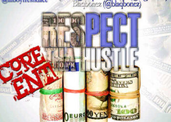 Respect The Hustle