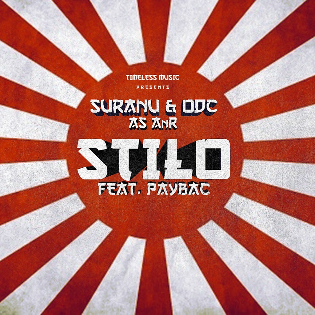 A&R Suranu & ODC - Stilo ft Paybac 1 stilo