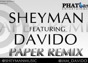 Sheyman - Paper (Remix) feat. Davido 3 sheyman davido