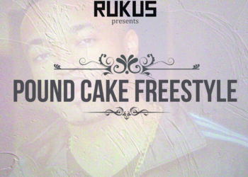 rukus pound cake freestyle