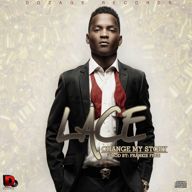 Lace - Change My Story 1 Change