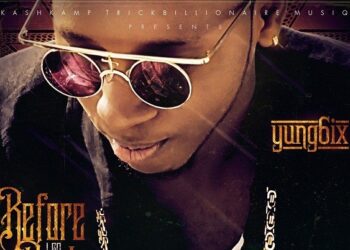 Yung6ix.Before.I.Go .Broke .art