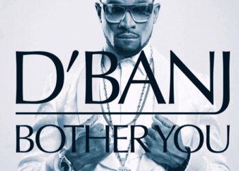 dbanj bother you ART