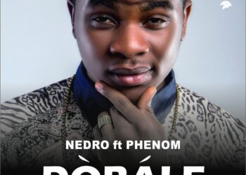 Nedro Dobale ft. Phenom ART