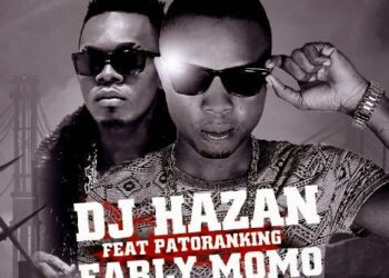 DJ Hazan Early MoMo Morning ft. Patoranking ART tooXclusive.com