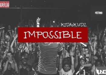 Kida Kudz Impossible