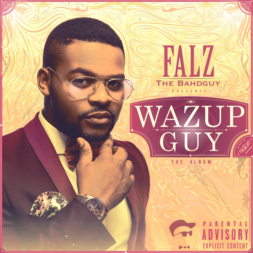 Falz - Wazup Guy Cover ART