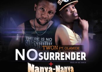 Twon No Surrender ft. Olamide Art tooXclusive.com