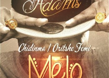 VJ Adams Melo ft. Chidinma Oriste Femi Art tooXclusive.com