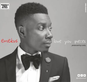 Emekus - Love You Pieces Prod. by LeriQ 1 Love