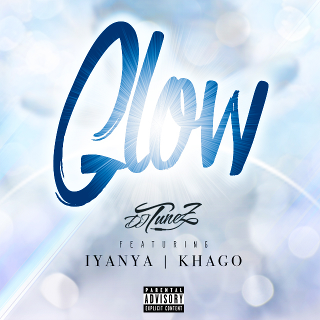 Dj Tunez – Glow ft. Iyanya & Khago-Art