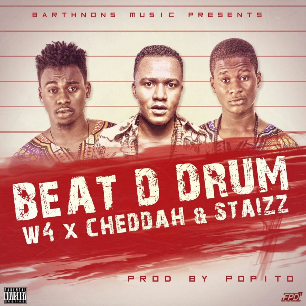 W4 - Beat Da Drum ft. Staizz & Cheddah 1 IMG-20141217-WA000
