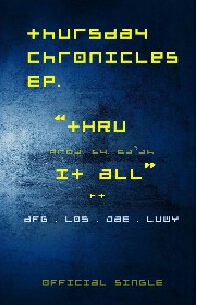 DFG, Los, Jae, Luwy - Thru It All 1 THRU