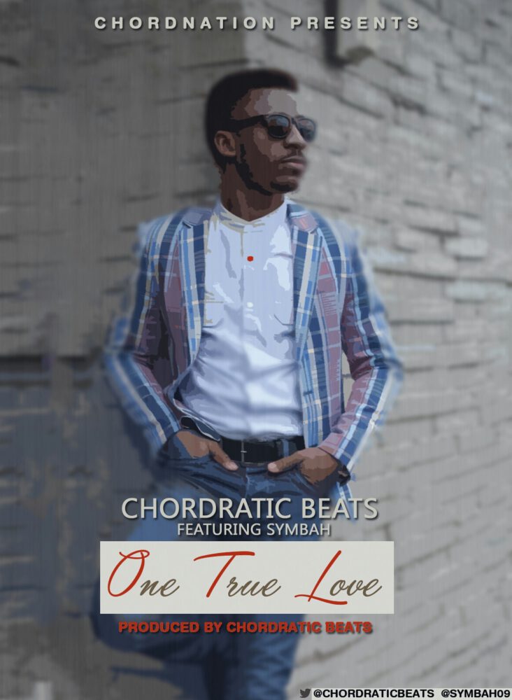 Chordratic Beats - One True Love ft. Symbah 1 cb