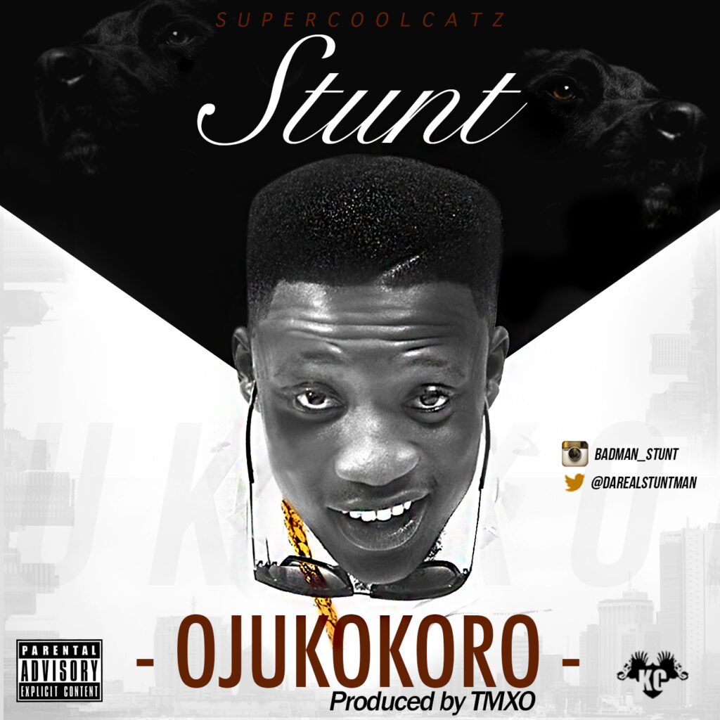 Stunt - Ojukokoro (Prod. by TMXO) 1 ojukokoroFRONT