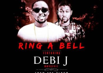 Erigga Ft Debi J – Ring A Bell
