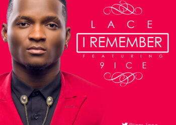 Lace I Remember ft. 9ice Art