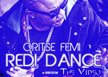 ORITSE FEMI REDI DANCE VIDEO