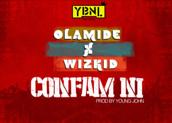 Olamide Confam Ni ft. Wizkid Art