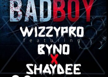 WizzyPro Bad Boy ft. Byno Shaydee Art
