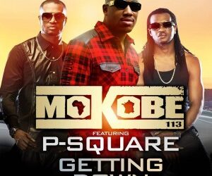 Mokobé Getting Down ft. P Square ART