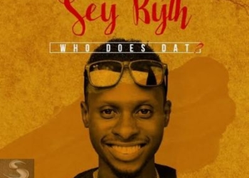 Sey Byth Who Does Dat Official Artwork