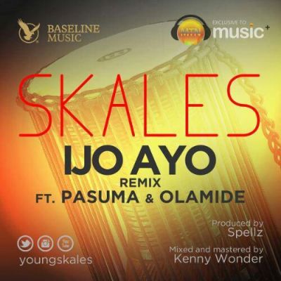 Skales – Ijo Ayo (Remix) ft. Pasuma & Olamide-ART