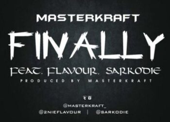 Masterkraft ft Sarkodie Flavour Finally Art