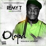 Remy T – “Olopa”