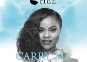 Chee ”Carry Me” ft. Chigul Pst. Flourish Peters ART