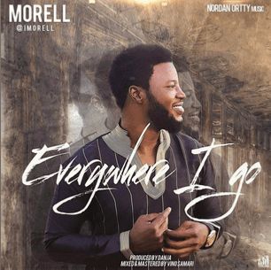 Morell — Everywhere I Go