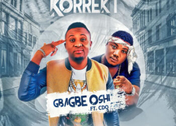 Korrekt Gbagbe Oshi ft. CDQ ART
