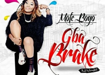 Mofe Boyo Gba Brake Prod. Kezyklef 1