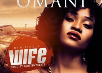 Omani Wife Prod. By RuntinzBeatz