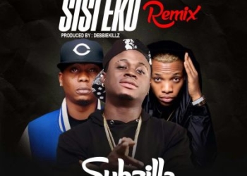 Subzilla Sisi Eko Ft Tekno Reminisce Prod By DebbieKillz