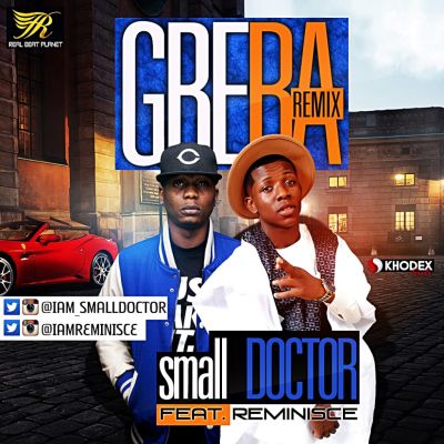 small DOCTOR - Gbera (Remix) ft. Reminisce 1 GBERA-REMIX-1024x1024
