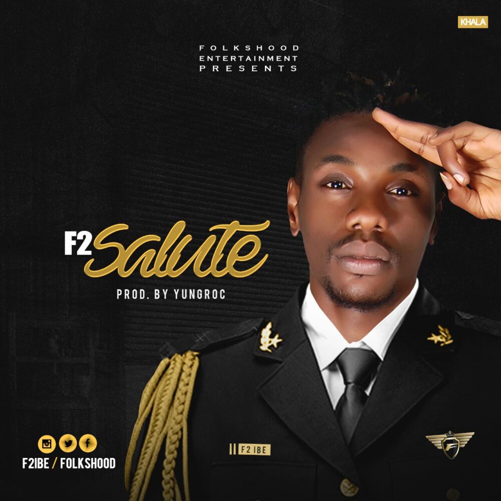 F2 - Salute (Prod. By Yung Roc) 1 IMG-20160328-WA0000