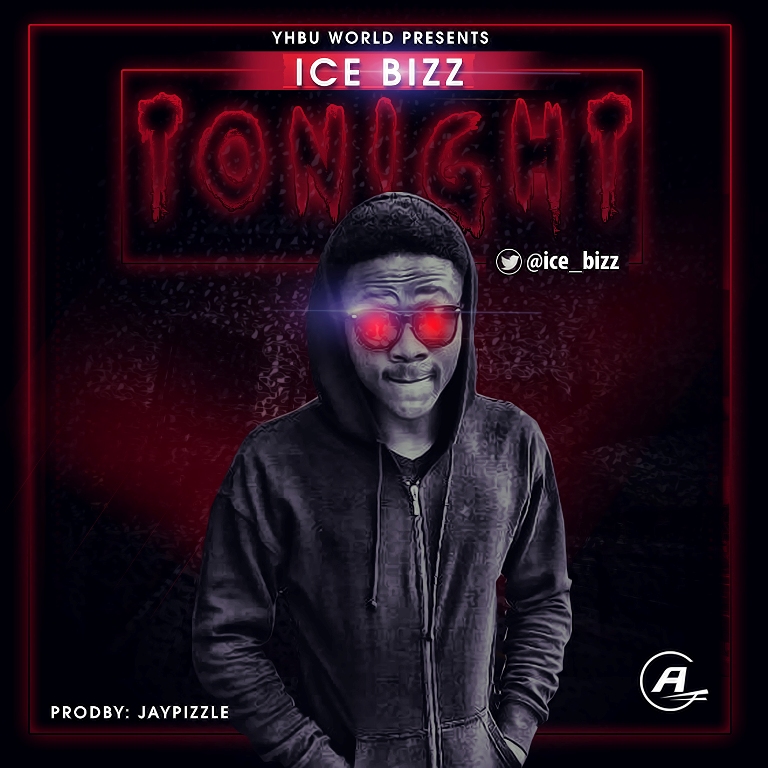 Ice-Bizz - Tonight (Prod. By Jaypizzle) 1 Ice_Bizz_Tonight_Artwork