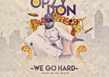 Opzy Don We Go Hard