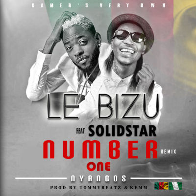 Le Bizu - Number 1 ft. Solidstar 1 leb