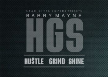 HGS Hustle Grind Shine Barry Mayne